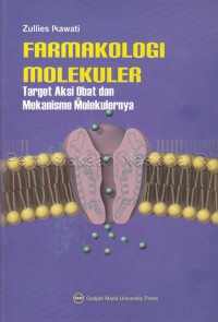 Image of Farmakologi molekuler: target aksi obat dan mekanisme molekulernya