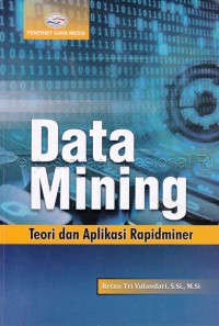 Image of Data mining : teori dan aplikasi rapidminer