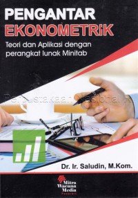 Image of Pengantar ekonometrik : teori dan aplikasi dengan perangkat lunak minitab
