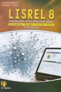 Image of Lisrel 8 : analisis data untuk penelitian survai dilengkapi dengan contoh kasus edisi revisi