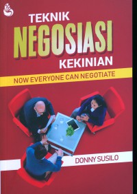 Image of Teknik negosiasi kekinian : now everyone can negotiate