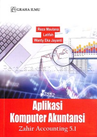 Image of Aplikasi komputer akuntansi: Zahir Accounting 5.1
