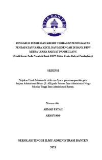 Image of PENGARUH PEMBERIAN KREDIT TERHADAP PENINGKATAN PENDAPATAN USAHA KECIL DAN MENENGAH DI BANK BTPN MITRA USAHA RAKYAT PANDEGLANG (Studi Kasus Pada Nasabah Bank BTPN Mitra Usaha Rakyat Pandeglang)