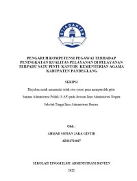 Image of PENGARUH KOMPETENSI TERHADAP PELAYANAN DI PELAYANAN TERPADU SATU PINTU KANTOR KMENTRIAN AGAMA KABUPATEN PANDEGLANG