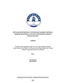 Image of Pengaruh Penerapan Sistem Manajemen Kinerja Terhadap Kinerja Anggota Polri Ditsamapta Polda Banten