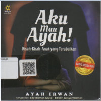 Image of Aku mau ayah! : Kisah-kisah anak yang terabaikan