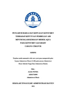 Image of PENGARUH HARGA DAN KEPUASAN KONSUMEN TERHADAP KEPUTUSAN PEMBELIAN AIR MINERAL DALAM KEMASAN MEREK AQUA PADA KONSUMEN ALFAMART CABANG CIMANUK