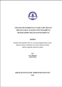 Image of STRATEGI PENGEMBANGAN USAHA TAHU DENGAN MENGGUNAKAN ANALISIS SWOT DI KP MUHARA KEBON KELAPA RANGKAS BITUNG