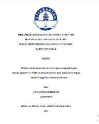 Image of IMPLEMENTASI PEMENDAGRI NOMOR 2 TAHUN 2016 TENTANG KARTU IDENTITAS ANAK (KIA) DI DINAS KEPENDUDUKAN DAN PENCATATAN SIPIL KABUPATEN LEBAK