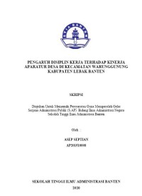 Image of PENGARUH DISIPLIN KERJA TERHADAP KINERJA APARATUR DESA DI KECAMATAN WARUNGGUNUNG KABUPATEN LEBAK BANTEN