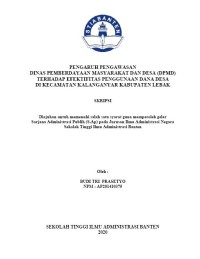 Image of PENGARUH PENGAWASAN DINAS PEMBERDAYAAN MASYARAKAT DAN DESA (DPMD) TERHADAP EFEKTIFITAS PENGGUNAAN DANA DESA DI KECAMATAN KALANGANYAR KABUPATEN LEBAK
