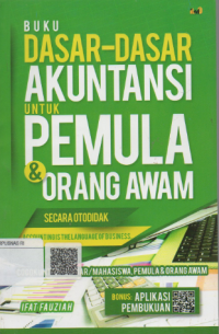 Image of Buku dasar-dasar akuntansi untuk orang awam dan pemula