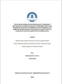 Image of PENGARUH SOSIALISASI PERPAJAKAN TERHADAP KESADARAN WAJIB PAJAK DALAM MEMBAYAR PAJAK BUMI DAN BANGUNAN PERDESAAN DAN PERKOTAAN (PBB-P2) DI KELURAHAN PAGADUNGAN KECAMATAN KARANGTANJUNG KABUPATEN PANDEGLANG