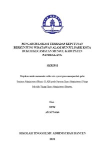 Image of PENGARUH LOKASI TERHADAP KEPUTUSAN BERKUNJUNG WISATAWAN ALAM MUNJUL PARK KOTA DUKUH KECAMATAN MUNJUL KABUPATEN PANDEGLANG
