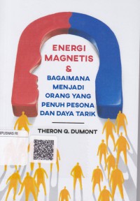 Image of Energi magnetis dan bagaimana menjadi orang yang penuh pesona dan daya tarik