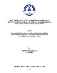 Image of PERAN BADAN KESATUAN BANGSA DAN POLITIK PROVINSI BANTEN DALAM PENGEMBANGAN LEMBAGA DEMIKRASI LOKAL