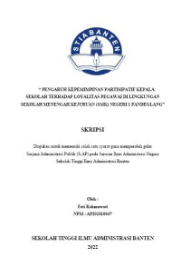Image of PENGARUH KEPEMIMPINAN PARSITIPATIF KEPALA SEKOLAH TERHADAP LOYALITAS PEGAWAI DI LINGKUNGAN SEKOLAH MENENGAH KEJURUAN (SMK) NEGERI 1 PANDEGLANG