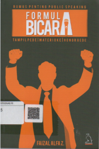 Image of Rumus penting public speaking formula bicara tampil pede, materi oke, honor gede