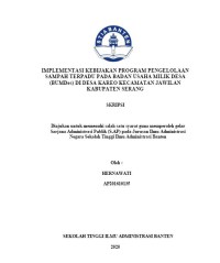 Image of IMPLEMENTASI KEBIJAKAN PROGRAM PENGELOLAAN SAMPAH TERPADU PADA BADAN USAHA MILIK DESA (BUMDes) DI DESA KAREO KECAMATAN JAWILAN KABUPATEN SERANG