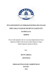 Image of PENGARUH MOTIVASI TERHADAP KINERJA PEGAWAI PERUSAHAAN DAERAH AIR MINUM KABUPATEN PANDEGLANG