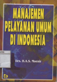 Image of Manajemen Pelayanan Umum di INDONESIA
