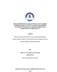 Image of PENGARUH PENGETAHUAN INVESTASI SYARIAH TERHADAP MINAT INVESTASI DI [ASAR MODAL SYARIAH (STUDI KASUS GENERASI MILENIAL KABUPATEN PANDEGLANG