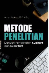 Image of Metode Penelitian Dengan Pendekatan Kualitatif dan Kuantitatif