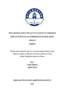 Image of PENGARUH KUALITAS PELAYANAN GANGGUAN TERHADAP KEPUASAN PELANGGAN INDIHOME DI TELKOM AKSES SERANG