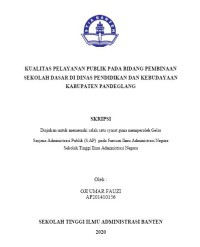 Image of KUALITAS PELAYANAN PUBLIK PADA BIDANG PEMBINAAN SEKOLAH DASAR DI DINAS PENDIDIKAN DAN KEBUDAYAAN KABUPATEN PANDEGLANG