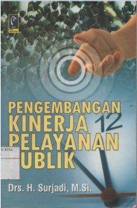 Image of Pengembangan Kinerja Pelayanan Publik