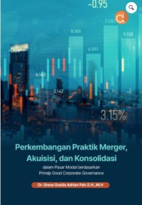Image of Perkembangan Praktik Merger, Akuisisi, dan Konsolidasi