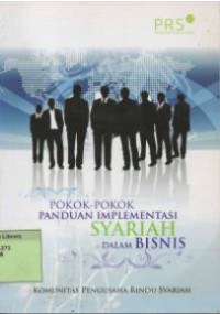Image of Pokok-Pokok Panduan Implementasi Syariah Dalam Bisnis
