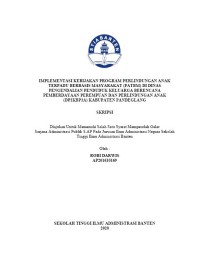 Image of IMPLEMENTASI KEBIJAKAN PROGRAM PERLINDUNGAN ANAK TERPADU BERBASIS MASYARAKAT (PATBM) DI DINAS PENGENDALIAN PENDUDUK KELUARGA BERENCANA PEMBERDAYAAN PEREMPUAN DAN PERLINDUNGAN ANAK (DP2KBP3A) KABUPATEN PANDEGLANG
