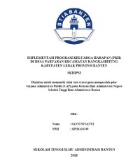 Image of IMPLEMENTASI PROGRAM KELUARGA HARAPAN (PKH) DI DESA PABUARAN KECAMATAN RANGKASBITUNG KAB.LEBAK PROVINSI BANTEN
