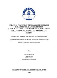 Image of STRATEGI PEMASARAN MINIMARKET INDOMARET DALAM MENGHADAPI KOMPETITOR (Studi Di Kelurahan Cigadung Rw 04 Kecamatan Karangtanjung Kabupaten Pandeglang)