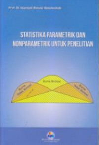 Image of Statistika Parametrik Dan Nonparametrik Unutuk Penelitian