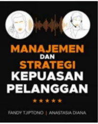 Image of Manajemen dan Strategi Kepuasan Pelanggan