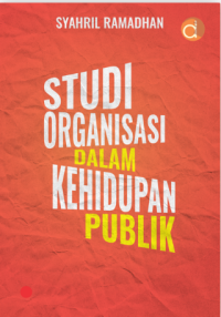 Image of Studi Organisasi Dalam Kehidupan Publik