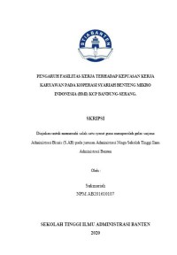 Image of PENGARUH FASILITAS KERJA TERHADAP KEPUASAN KERJA KARYAWAN PADA KOPERASI SYARIAH BENTENG MIKRO INDONESIA (BMI) KCP BANDUNG-SERANG