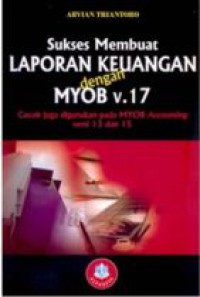 Image of Sukses Membuat Laporan Keuangan Dengan MYOB V.17