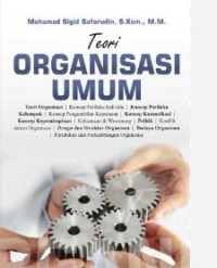 Image of Teori Organisasi Umum