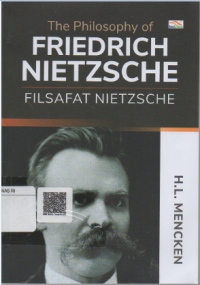 Image of The philosophy of Friedrich Nietzsche