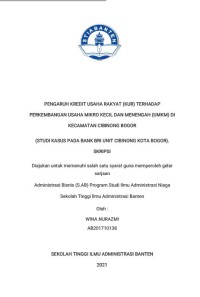 Image of PENGARUH KREDIT USAHA RAKYAT (KUR) TERHADAP PERKEMBANGAN USAHA MIKRO KECIL DAN MENENGAH (UMKM) DI KECAMATAN CIBINONG BOGOR (STUDI KASUS DI BANK BRI UNIT CIBINONG KOTA BOGOR)