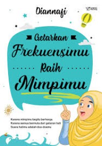 Image of Getarkan Frekuensimu Raih Mimpimu