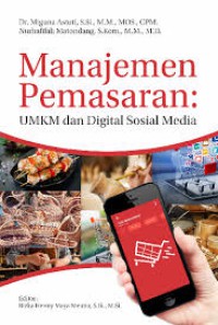 Image of Manajemen Pemasaran : UMKM dan Digital Sosial Media