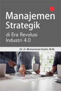 Image of Manajemen Strategik Era Revolusi Industri 4.0
