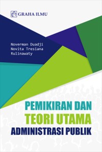 Image of Pemikiran Dan Teori Utama Administrasi Publik