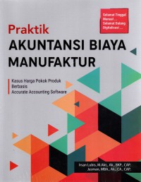 Image of Praktik Akuntansi Biaya Manufaktur
