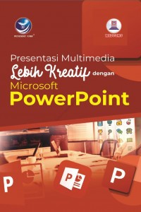 Image of Presentasi Multimedia Lebih Kreatif Dengan Microsoft Power Point