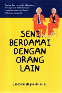 Image of Seni Berdamai Dengan Orang Lain